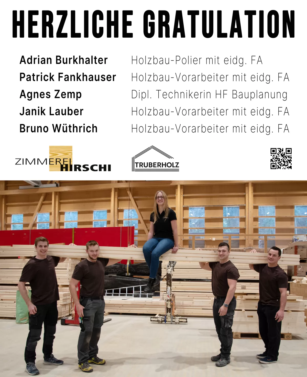 Herzliche Gratulation unseren Absolvent:innen! 🎉  Wir sind stolz darauf, unseren Mitarbeitenden zu ihren erfolgreichen Abschlüssen zu gratulieren! Ihre harte Arbeit, ihr Engagement und ihre Leidenschaft für den Holzbau haben sich ausgezahlt.  Unsere Absolvent:innen im Überblick:  ✔ Adrian Burkhalter – Holzbau-Polier mit eidg. FA ✔ Patrick Fankhauser – Holzbau-Vorarbeiter mit eidg. FA ✔ Agnes Zemp – Dipl. Technikerin HF Bauplanung ✔ Janik Lauber – Holzbau-Vorarbeiter mit eidg. FA ✔ Bruno Wüthrich – Holzbau-